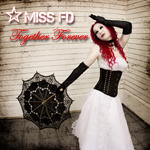 Miss FD Music Together Forever Synthpop Single
