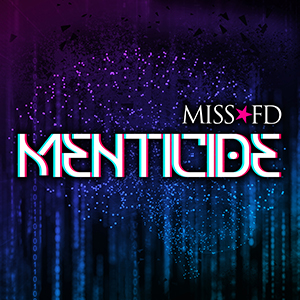 Miss FD - MENTICIDE - SINGLE - Cyberpunk Music - cover artwork